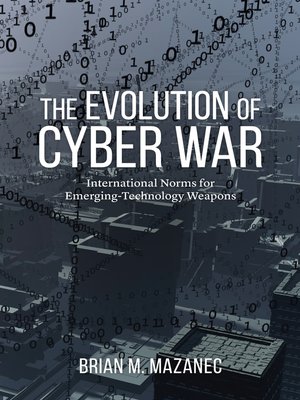 cover image of The Evolution of Cyber War